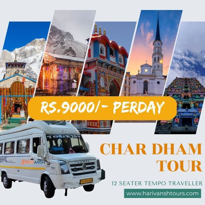 Char Dham Tour by 12 seater tempo traveller