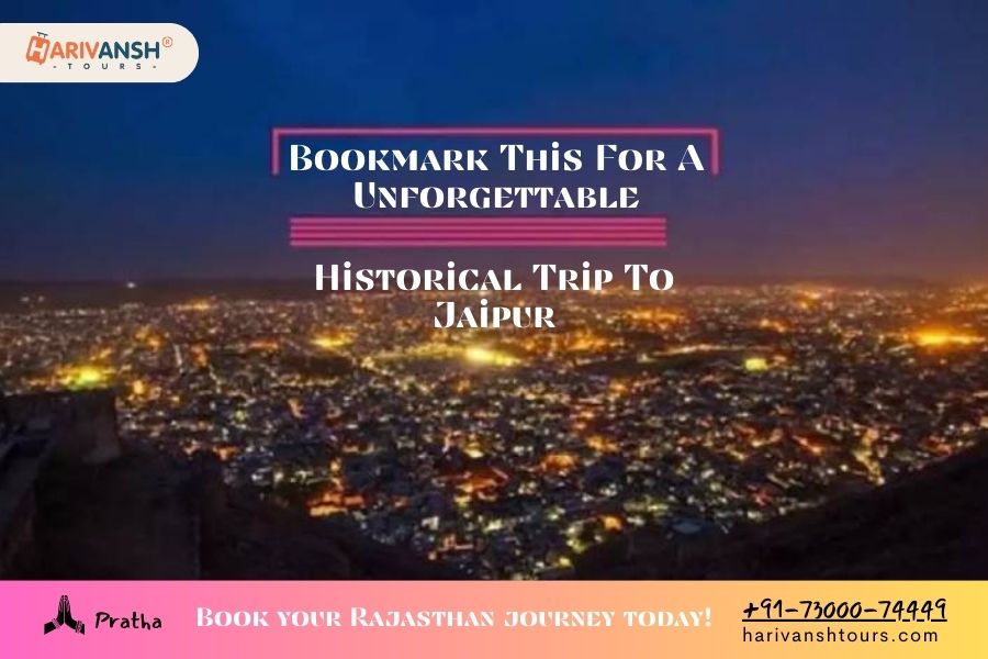 Historical Trip To Jaipur