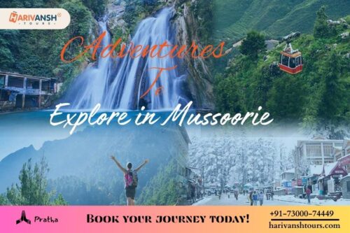 Adventures in Mussoorie