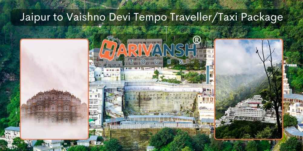 Jaipur to Vaishno Devi Tempo Traveller/Taxi Package 