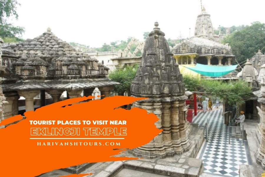 Places to Visit Near Eklingji Temple