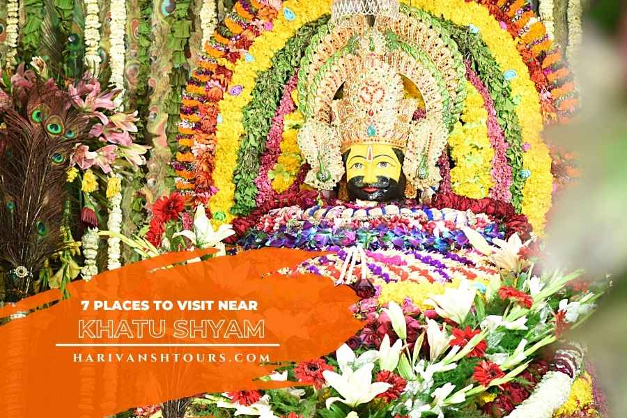 Places to Visit Near Khatu Shyam